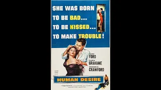 [ Old Time Films ] Human Desire (1954) | Classic Suspense Thriller Movie