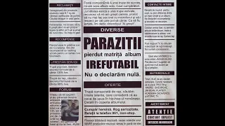 PARAZITII - IREFUTABIL (FULL ALBUM 2002)