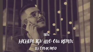 New Hichem TGV - Allo Oui Remix (DJ OMAR PROD) 2024