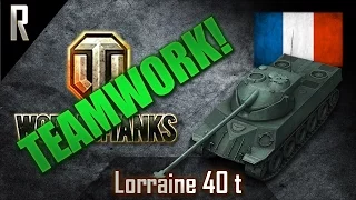 ► World of Tanks - Teamwork: Lorraine 40t [12 kills, 10700 dmg]