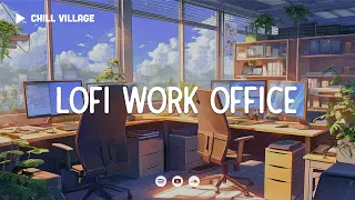 Work Lofi 📂 Deep Focus Study Work Concentration [chill lo-fi hip hop beats]