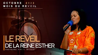 LE REVEIL DE LA REINE ESTHER - Pst. FIFI T. BILOLO