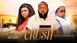 CRUSH - Ebube Obio/Ray Emodi/Benita Onyiuke 2022 Trending Nigerian Nollywood Full Movie