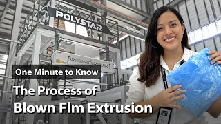 How does Blown Film Extrusion Work? | One Minute to Know EP19