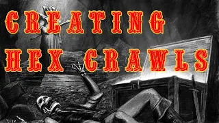 Building a Hex Crawl