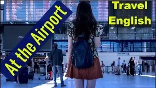 Travel English - At the Airport | Learn English Conversation |  Speaking English Practice  #7