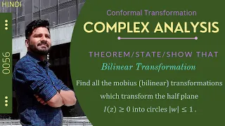 Find all Mobius ( Bilinear) Transformations which transform half plane 𝐼(𝑧)≥0 into circles |𝑤|≤1 .