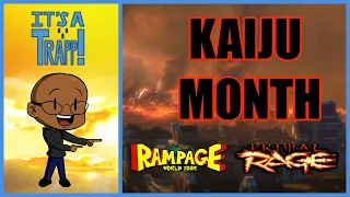 KAIJU MONTH! RAMPAGE & PRIMAL RAGE