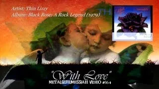 With Love - Thin Lizzy (1979) FLAC Audio HD Video