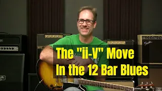 The ii V I Turnaround In Blues Bars 9 and 10 of the 12 bar blues form - Blues Guitar Lesson