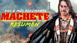 🔪 MACHETE (A PURO CUCHILLAZO LIMPIO) RESÚMENES DE PELÍCULAS/ DOS O MÁS RESÚMENES