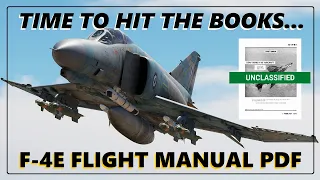 DCS World HEATBLUR F-4E Phantom II - Here's the open source (Unclassified) 1 February 1979 PDF Link