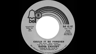 1972 HITS ARCHIVE: Could It Be Forever - David Cassidy (mono 45)