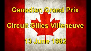 Turbos & Tantrums: 1982 Canadian Grand Prix