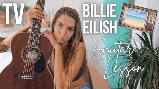 Tv - Billie Eilish | Guitar Tutorial