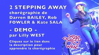 [DEMO] 2 STEPPING AWAY de Rob FOWLER, Kate SALA & Darren BAILEY enseignée par Lilly WEST