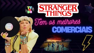 Stranger Things: Os Comerciais Mais Épicos que Você Precisa Ver! - TV80