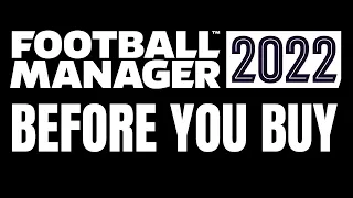 Football Manager 2022 - 9 Things You Need To Know Before You Buy