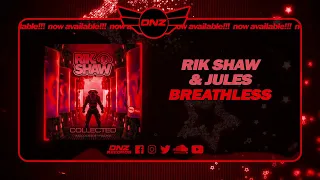 DNZA013 // RIK SHAW & JULES - BREATHLESS (Official Video DNZ Records)