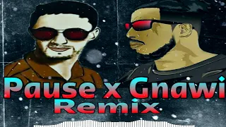 Pause flow x gnawi remix prod by [dj hakim]