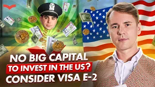 THE US E2 VISA | HOW TO INVEST IN THE USA? US IMMIGRATION WITH THE US E2 INVESTOR VISA | E2 VISA USA