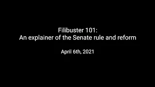 Filibuster 101: An explainer of the Senate rule and reform