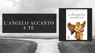 L'Angelo accanto a te  Presentazione Libro