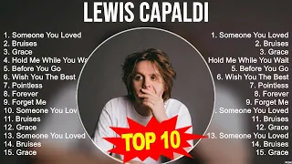 Greatest Hits Lewis Capaldi full album 2023 ~ Top Artists To Listen 2023