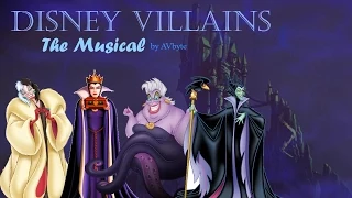 Disney Villains: The Musical (fan made music video) AVbyte