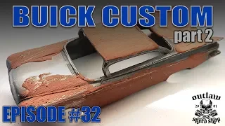 Episode 32-1:64 Scale Buick Custom Part 2