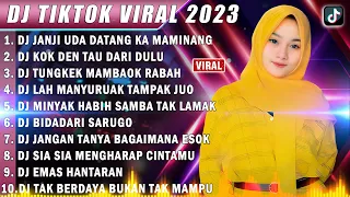 DJ TIKTOK TERBARU 2023 - DJ JANJI UDA DATANG KA MAMINANG X KOK DEN TAU DARI DULU FULL BASS