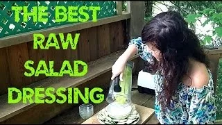 The BEST Raw Salad Dressing!