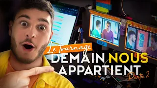 Découverte du TOURNAGE / DEMAIN NOUS APPARTIENT ! (Partie 2)