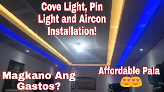 Cove light, Pin light and Aircon Installation | Magkano ang Gasto? Katas ng Magsasaka at Taiwan
