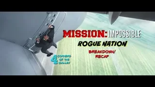 Mission Impossible - Rogue Nation Breakdown/Recap
