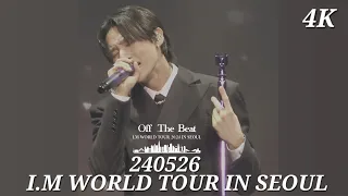 [4K] 240526 I.M WORLD TOUR '𝐎𝐟𝐟 𝐓𝐡𝐞 𝐁𝐞𝐚𝐭' IN SEOUL / 아이엠 월드투어 '오프더비트' 인 서울