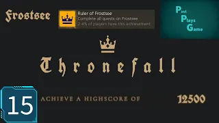 Frostsee 12500 Points ¦¦ MADE EASY  ¦¦ Part 15 ¦¦ Thronefall