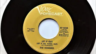 Let It Out (Let It All Hang Out) , The Hombres , 1967