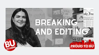 Breaking and Editing | Saba Hamedy (COM’13, CAS’13)