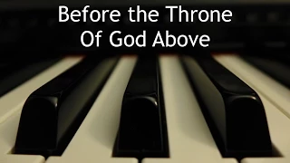 Before the Throne of God Above - piano instrumental cover with lyrics