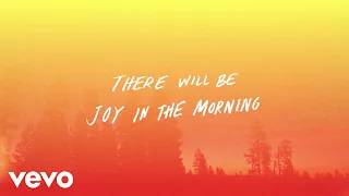 Tauren Wells - Joy In The Morning (Lyric Video)