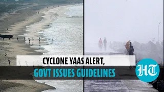 Cyclone Yaas: Modi govt issues guidelines for Bengal, Odisha & other states