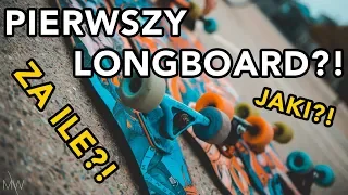 JAKI LONGBOARD NA POCZĄTEK? - poradnik longboardowy #1