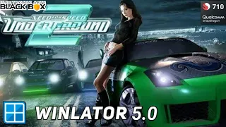 Winlator 5.0 | Need For Speed Underground 2 | Snapdragon 710