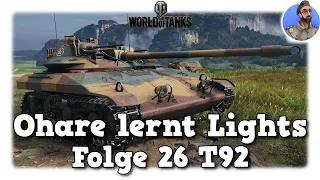Ohare lernt Lights - World of Tanks - Folge 26 T92