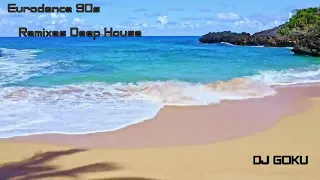 Special Eurodance 90s [ Remix Deep House ]