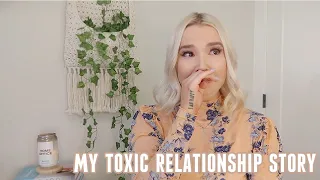 My Toxic Relationship (+ How I Left)