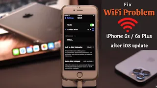 WiFi Problems on iPhone 6s/6s Plus After iOS 15 Update? Here's the Fix!