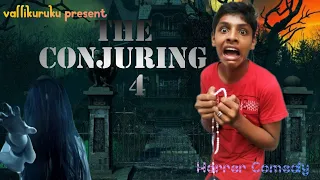 Horror Comedy || comedy || conjuring 4 || Vallikuruku