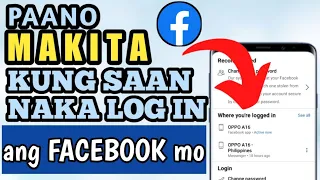 PAANO MAKITA KUNG SAAN NAKA LOG IN ANG FACEBOOK MO | how to check on facebook where you're logged in